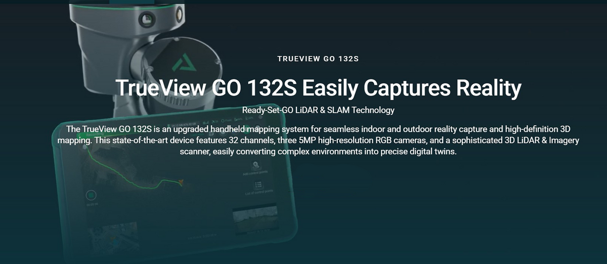 TrueView GO 132S -  Upgraded handheld mapping system for seamless reality capture